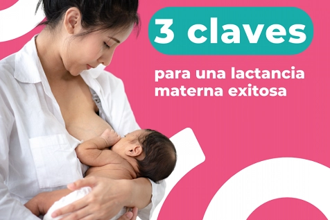 3 claves para una lactancia materna exitosa