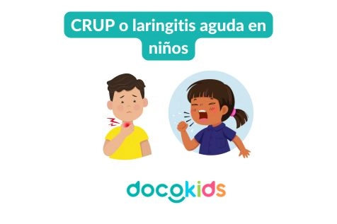 Laringitis aguda o Crup en niños: Qué es, síntomas y cómo actuar