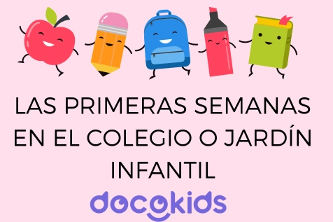 Las primeras semanas en el colegio o jardín infantil: Consejos para la adaptación, nuevas experiencias y cuidado de la salud