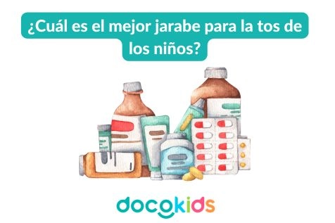 ¡Atención padres! ¿Cuál es el mejor jarabe para la tos?