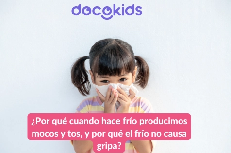 ¿Por qué cuando hace frío producimos mocos y tos, y por qué el frío no causa gripa?