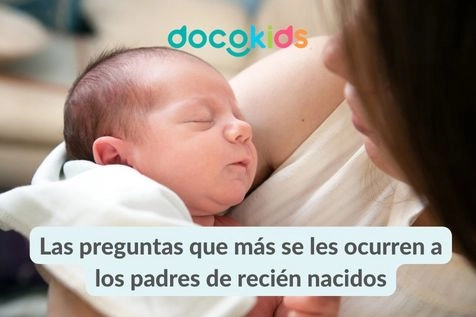 Las preguntas que más se les ocurren a los padres de recién nacidos