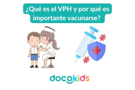 ¿Qué es el VPH y por qué es importante vacunarse?