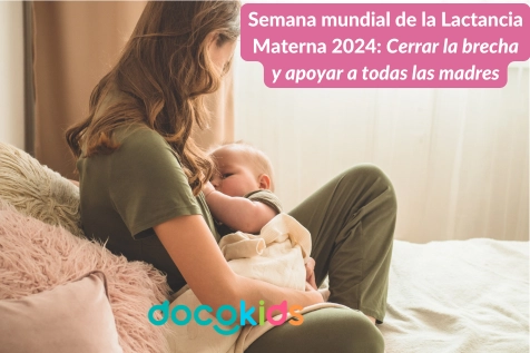 Semana mundial de la lactancia materna 2024: Cerrar la brecha y apoyar a todas las madres