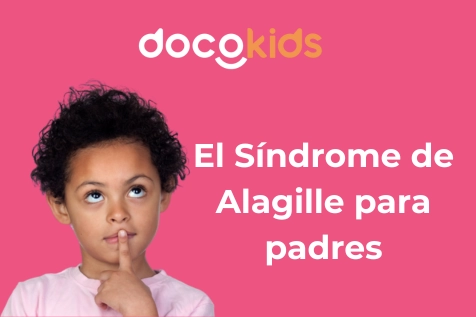 El Síndrome de Alagille para padres